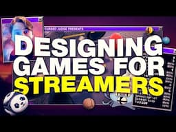 Designing Games for Streamers