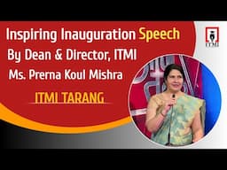 Inauguration speech by Ms. Prerna Koul Mishra, Dean & Director ITMI during ITMI Diwali Fest Tarang