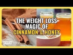 Honey & Cinnamon for Weight loss: The All-Natural Way to Boost Metabolism