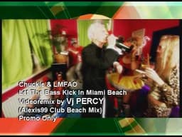 Chuckie & LMFAO - Let The Bass Kick In Miami Beach (VJ Percy Tribal Mix)