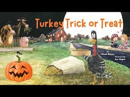 🎃 Turkey Trick or Treat by Wendi Silvano & Lee Harper | Kid's Book Read Aloud