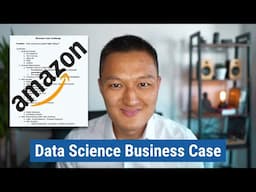 Amazon Data Science Business Case | FAANG Interview Prep