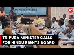 Tripura Minister calls for Hindu Rights Board