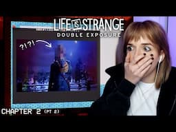 playing LIFE IS STRANGE: DOUBLE EXPOSURE - CHAPTER 2 (pt 2)