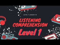 Listening Comprehension Level 1 Lesson 18 The Water Cycle Story and Questions