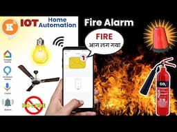 Make a Fire Detector Alarm With Mobile Notification | Without Any Coding IOT Home Automation Project