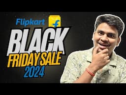 Flipkart Black Friday Sale 2024: Unmissable Deals & Discounts! | Black Friday Shopping Guide