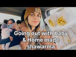 Going out with baby in Canada & Home made Shawarma