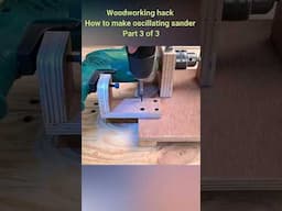 How to make an oscillating sander using drill part 3 of 3 #woodworkingtoolguide #woodworkinghacks