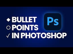 How To Easily Insert Bullet Points in Photoshop - Quick Tutorial