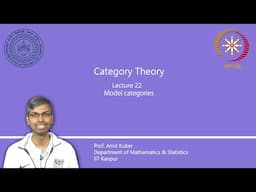 Lecture 22 : Model categories