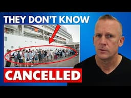 CRUISE NEWS: 1,000s of Vacations Cancelled! *Few Know Yet*