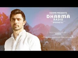 KSHMR's Dharma Radio Episode 21 | Best Mainstage and Ethnic House Mix | #DharmaRadio