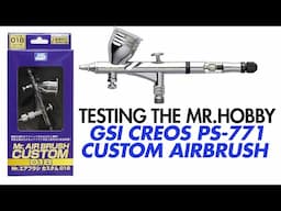 Testing The Mr. Hobby GSI Creos Custom PS-771 Airbrush - Awesome Quality