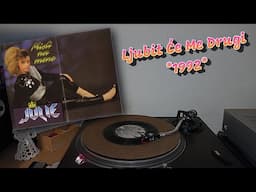 Julie – Ljubit Će Me Drugi *1992* /// *vinyl rip*