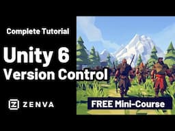 Master Version Control and Github in Unity 6 (FREE)