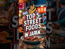 Top 5 Street Foods in Japan You Must Try! #food #japan #tokyo #streetfoods #asmr #tour #foodie #vlog