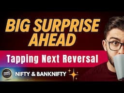 Possible Surprise in Nifty: Nifty & Bank Nifty Analysis for Traders