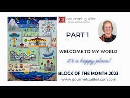 Welcome to My World Block of the Month - Part 1