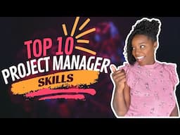 Top 10 Project Management Skills Every Project Manager Needs