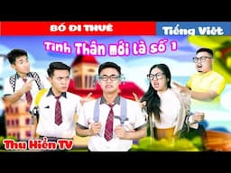 BỐ ĐI THUÊ || Gia Đình Là Trên Hết 💕Tổng Hợp Cổ tích Đời thực Hay Nhất #281💕Thu Hiền TV