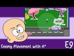 Make Your Game - 2D, Top Down, Twin Stick Shooter – E9 Enemy Movement with A*