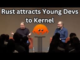 Torvalds Speaks: Rust attracts young developers to kernel