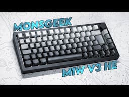 MonsGeek M1W V3 HE-SP | Unboxing & Review