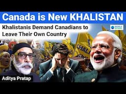 Canada is the New KHALISTAN | Khalistanis Demand Canadians to Leave their own country |World Affairs