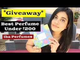 IBA Perfumes Review | Best Perfumes under ₹200 | *Giveaway* | Sana K