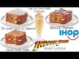 IHOP Indiana Jones and the Great Circle: 3 NEW Fully Loaded French Toast & Cookie Butter Milkshake