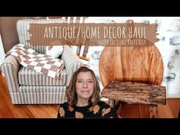 *NEW* ANTIQUE AND HOME DECOR HAUL || TRADER JOE’S FALL TASTE TEST