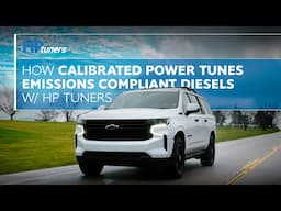 Diesel Truck Tuning Secrets | HP Tuners x Calibrated Power