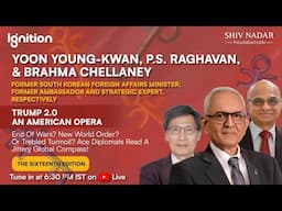 Ignition 2024 | Edition 16 | Yoon Young-Kwan, P.S. Raghavan, And Brahma Chellaney