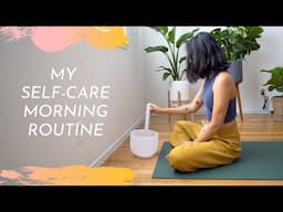 My Self-Care Morning Routine