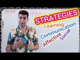 Teaching Strategies | Types of Strategies learners need