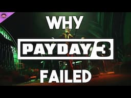 Why Payday 3 Failed