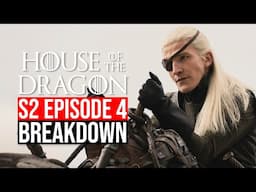 House of the Dragon Season 2 Episode 4 Breakdown | Recap & Review