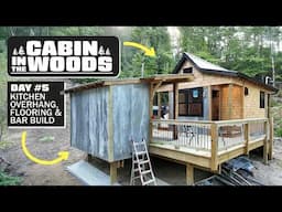 FINISHING Our Cabin's UNIQUE KITCHEN & BAR | Cabin Build Trip