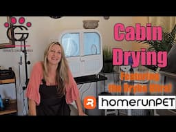 Cabin Drying (Box Drying or Cabana Drying) with the new Drybo Ultra from Homerunpet!