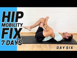 Hip Mobility Fix - Day 7