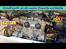 Install 951DI Sea doo jet ski engine - PART 3 after overhaul