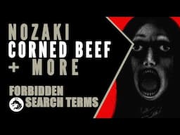 Words You Shouldn’t Search For: Nozaki Corned Beef & More (Japanese Horror Terms)