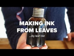 Making Ink From Leaves... DIY Leaf Ink!