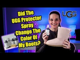 UGG Protector Review! Did My UGG Boots Change Color?