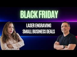 Black Friday Deals to Start You Laser Business