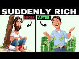 SUDDENLY RICH: 13 Things To Do If You Get Rich All Of A Sudden. (Step-by-Step)