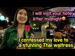 I will visit your hotel after midnight😍 I confessed my love to a beautiful 22-year-old Thai waitress