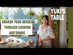 Japanese in Hong Kong | Yuki’s Table: Awaken Your Senses Through Cooking and Dining