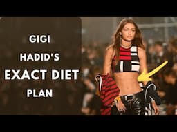 Gigi Hadid Exact Diet With 7 Proven Food Tips